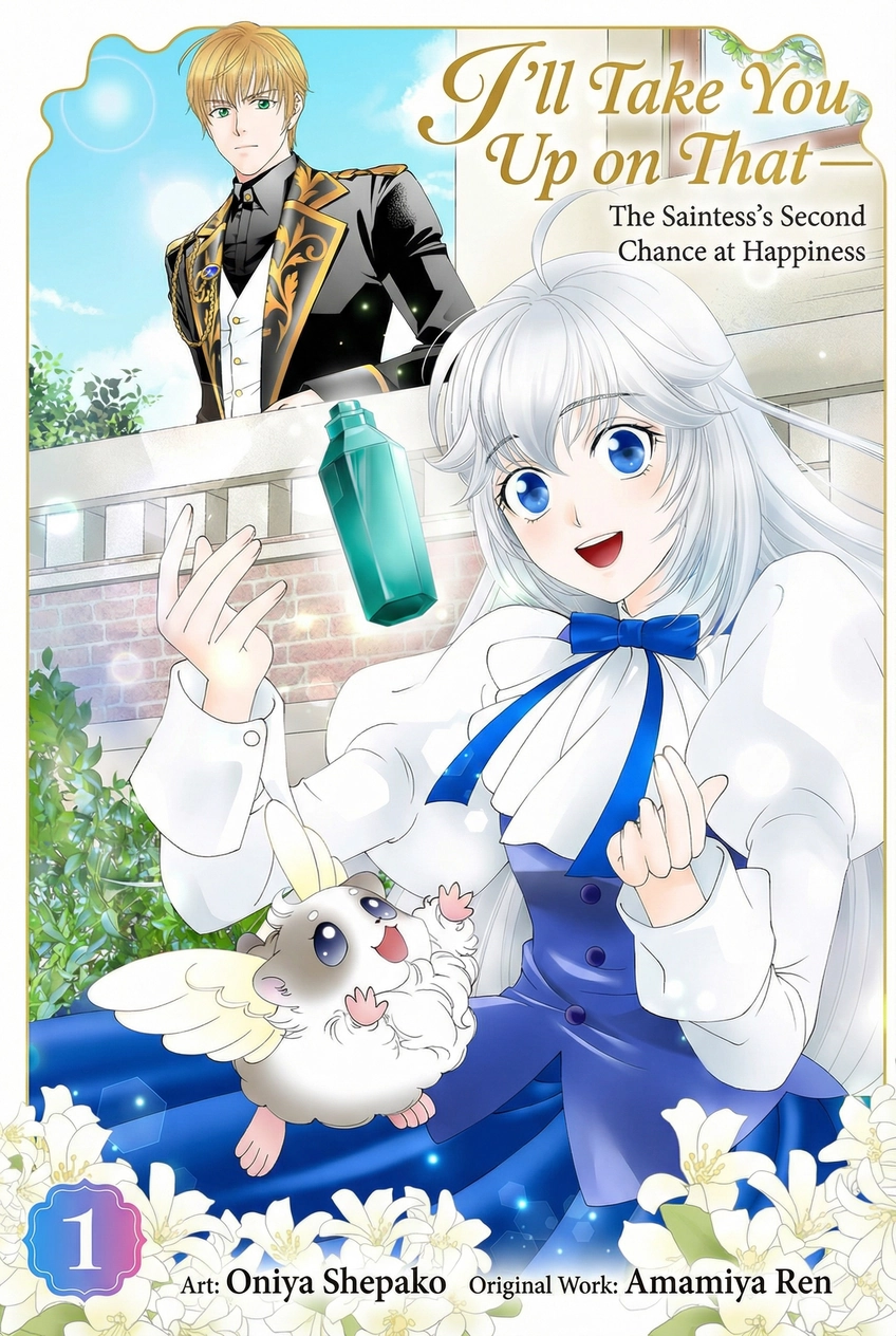 I'll Take You Up on That â The Saintess's Second Chance at Happiness.